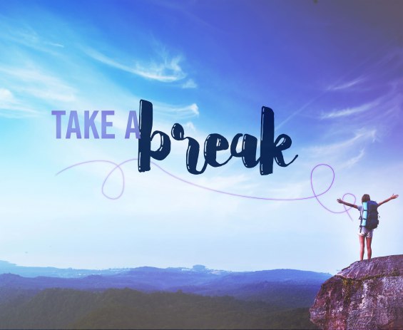 take a break.jpg
